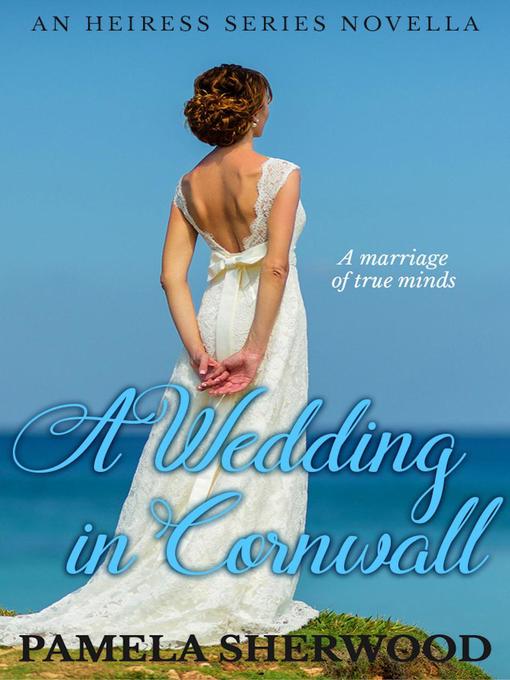 Title details for A Wedding In Cornwall by Pamela Sherwood - Available